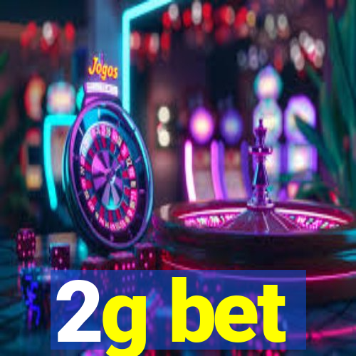 2g bet